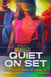 Quiet on Set: The Dark Side of Kids TV Cover, Poster, Quiet on Set: The Dark Side of Kids TV DVD