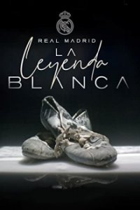 Real Madrid: The White Legend Cover, Online, Poster