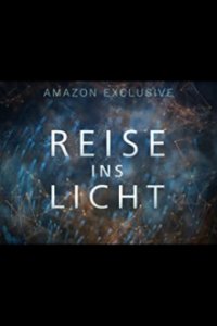 Reise ins Licht Cover, Stream, TV-Serie Reise ins Licht