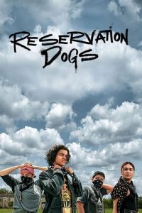 Reservation Dogs Cover, Poster, Reservation Dogs