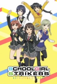 Schoolgirl Strikers: Animation Channel Cover, Online, Poster