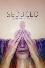 Cover Seduced: Inside the NXIVM Cult, Poster Seduced: Inside the NXIVM Cult