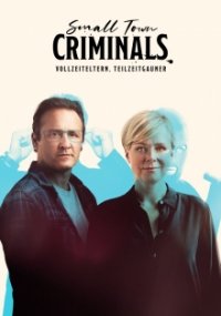Small Town Criminals Cover, Poster, Blu-ray,  Bild