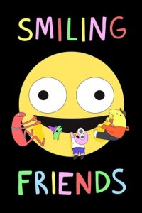 Smiling Friends Cover, Smiling Friends Poster
