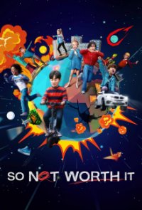 So Not Worth It Cover, Poster, So Not Worth It DVD