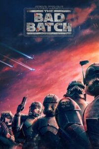 Star Wars: The Bad Batch Cover, Poster, Star Wars: The Bad Batch DVD