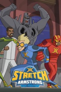 Cover Stretch Armstrong und die Flex Fighters, TV-Serie, Poster