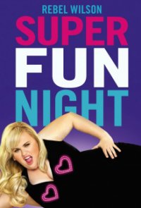 Cover Super Fun Night, Poster