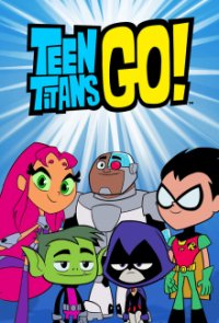Teen Titans Go! Cover, Poster, Blu-ray,  Bild