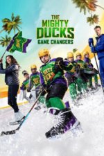 Cover The Mighty Ducks: Game Changer, Poster The Mighty Ducks: Game Changer