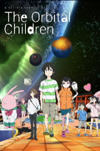 Cover The Orbital Children, TV-Serie, Poster