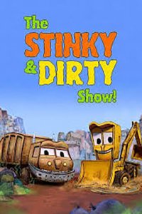 Cover The Stinky & Dirty Show, TV-Serie, Poster
