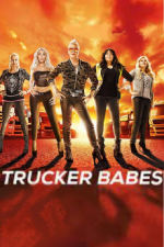 Cover Trucker Babes – 400 PS in Frauenhand, Poster, Stream