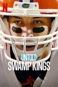 Cover Untold: Swamp Kings, Poster