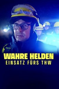 Cover Wahre Helden - Einsatz fürs THW, TV-Serie, Poster