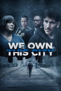 Cover We Own This City, Poster