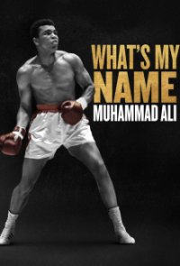 What’s My Name: Muhammad Ali Cover, Poster, What’s My Name: Muhammad Ali DVD