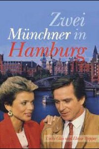 Zwei Münchner in Hamburg Cover, Stream, TV-Serie Zwei Münchner in Hamburg